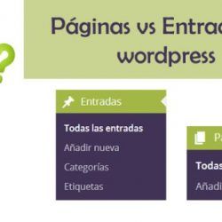 ¿Cuál es la diferencia entre entradas y páginas en WordPress?